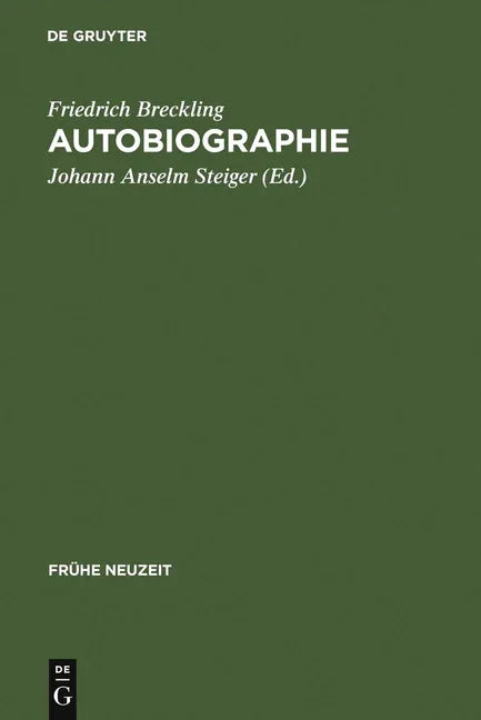 Autobiographie: Ein Frühneuzeitliches Ego-Dokument Im Spannungsfeld Von Spititualismus, Radikalem Pietismus Und Theosophie (Reprint 2011) - stevensbooks