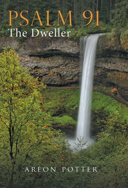 Psalm 91: The Dweller - stevensbooks