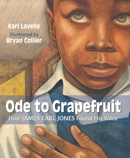 Ode to Grapefruit: How James Earl Jones Found His Voice - stevensbooks