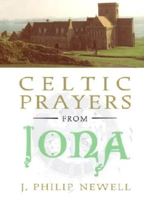 Celtic Prayers from Iona - stevensbooks