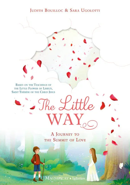 Little Way: A Journey to the Summit of Love - stevensbooks