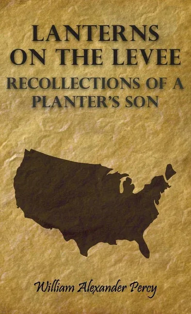 Lanterns on the Levee - Recollections of a Planter's Son - stevensbooks