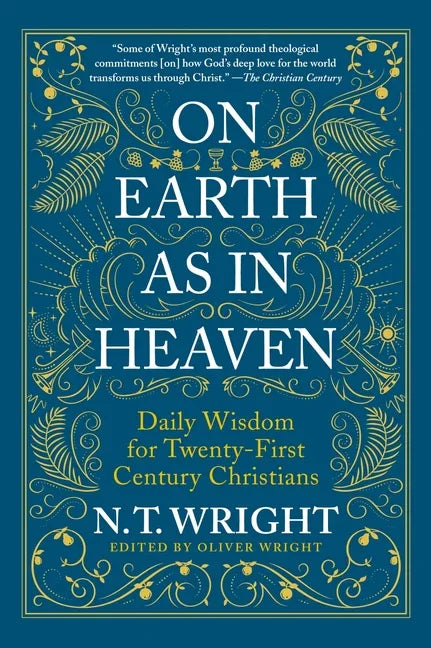 On Earth as in Heaven: Daily Wisdom for Twenty-First Century Christians - stevensbooks