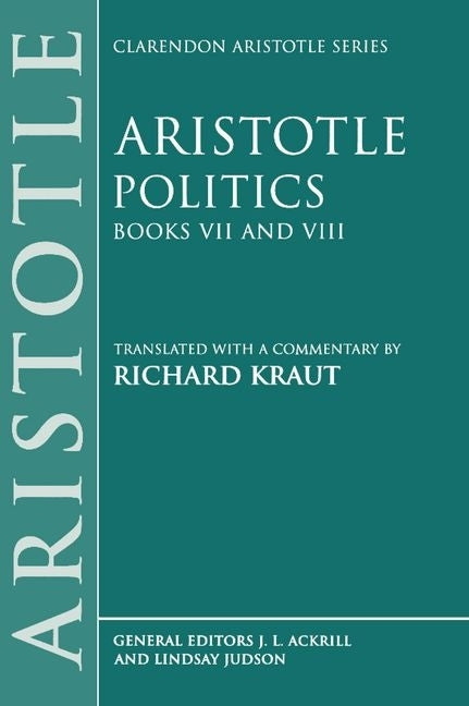 Politics: Books VII and VIII - Ingram