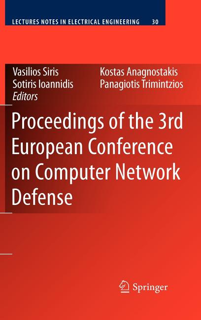 Proceedings of the 3rd European Conference on Computer Network Defense (2009) - Ingram
