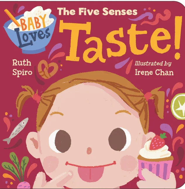 Baby Loves the Five Senses: Taste! - stevensbooks