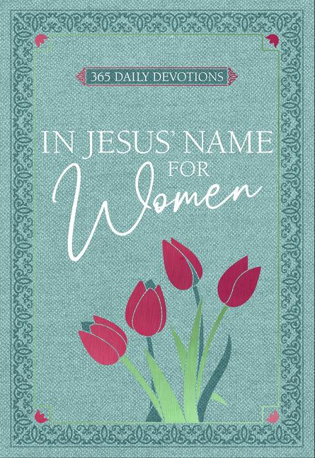 In Jesus' Name for Women: 365 Daily Devotions - stevensbooks