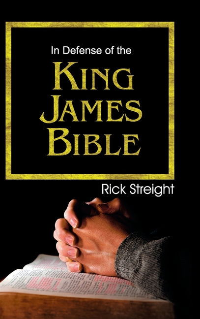In Defense of the King James Bible - Ingram