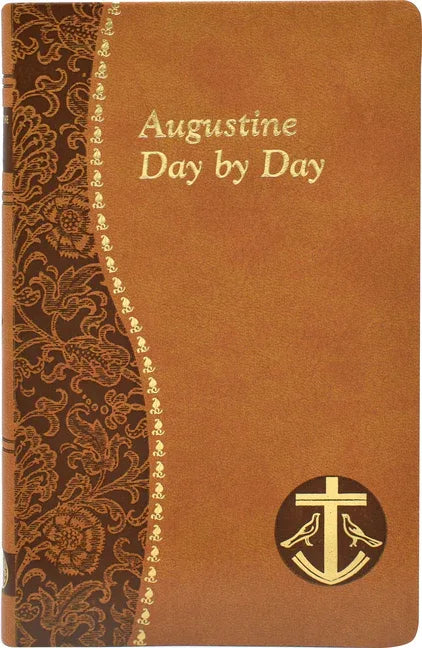 Augustine Day by Day: Minute Meditations for Every Day Taken from the Writings of Saint Augustine - stevensbooks