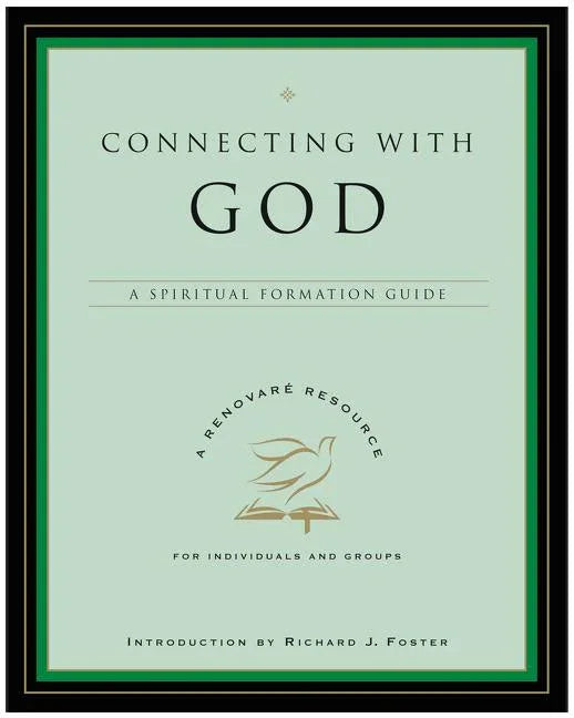 Connecting with God: A Spiritual Formation Guide - stevensbooks
