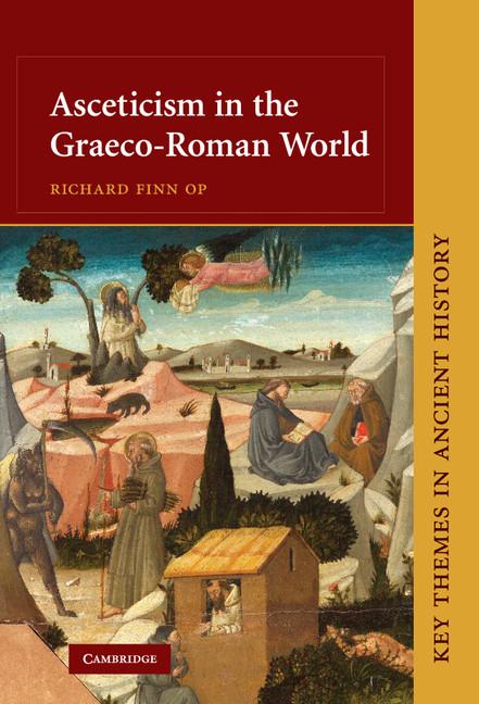 Asceticism in the Graeco-Roman World - Ingram