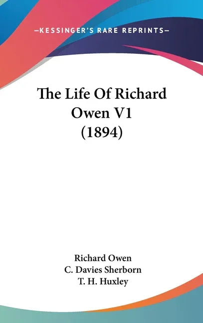 Life Of Richard Owen V1 (1894) - stevensbooks