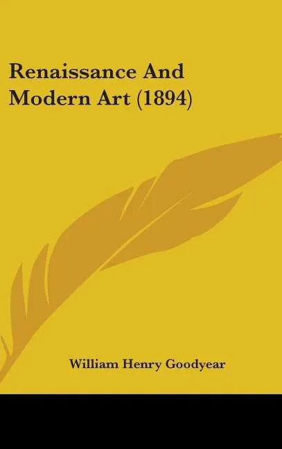 Renaissance And Modern Art (1894) - stevensbooks