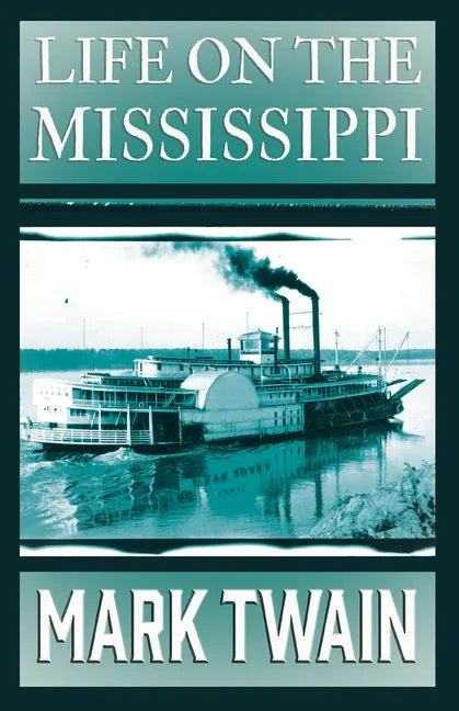 Life on the Mississippi - stevensbooks