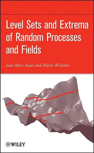Level Sets and Extrema of Random Processes and Fields - stevensbooks