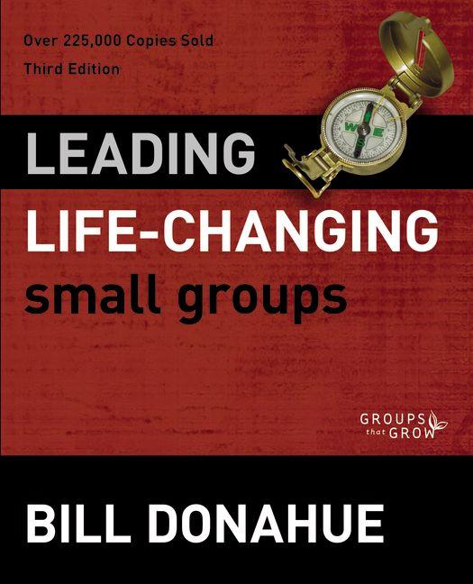Leading Life-Changing Small Groups - Ingram