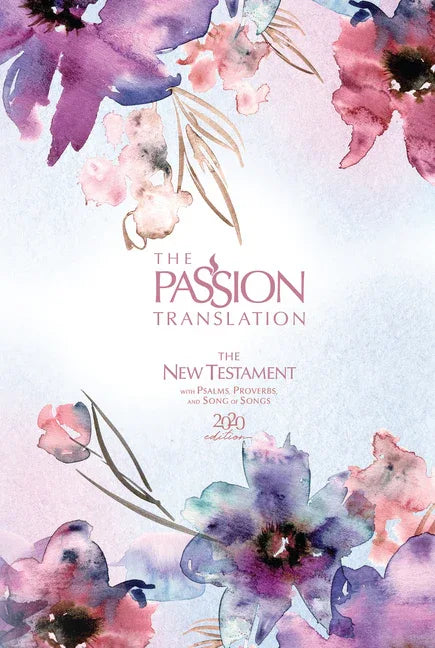 Passion Translation New Testament (2020 Edition) Passion in Plum: With Psalms, Proverbs and Song of Songs - stevensbooks