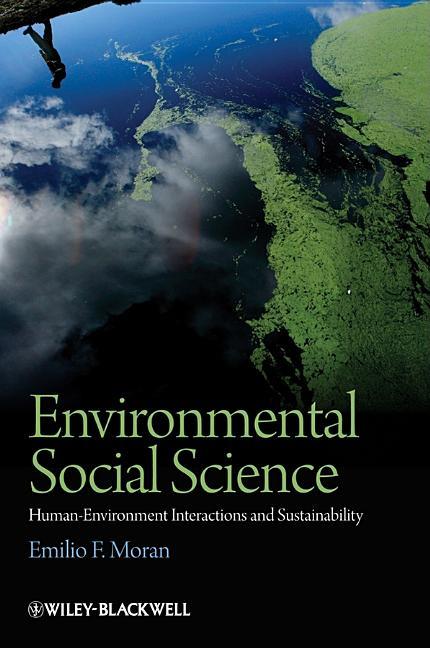 Environmental Social Science: Human-Environment Interactions and Sustainability - stevensbooks
