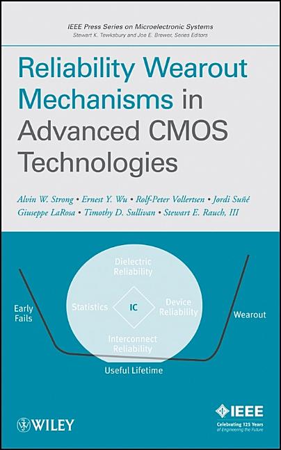 Reliability Wearout Mechanisms in Advanced CMOS Technologies - Ingram