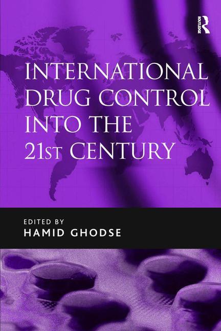 International Drug Control into the 21st Century - stevensbooks
