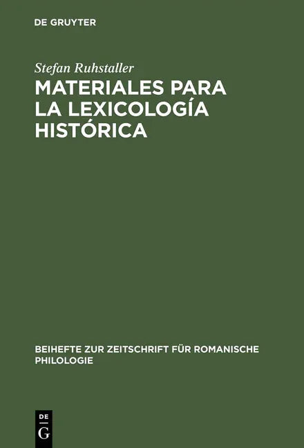 Materiales Para La Lexicología Histórica: Estudio Y Repertorio Alfabético de Las Formas Léxicas Toponímicas Contenidas En El Libro de la Montería de A - stevensbooks