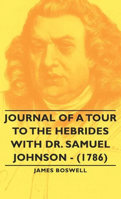 Journal of a Tour to the Hebrides with Dr. Samuel Johnson - (1786) - stevensbooks