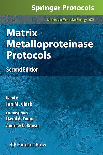 Matrix Metalloproteinase Protocols (2010) - stevensbooks