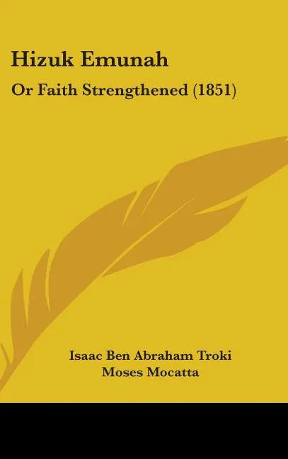Hizuk Emunah: Or Faith Strengthened (1851) - stevensbooks