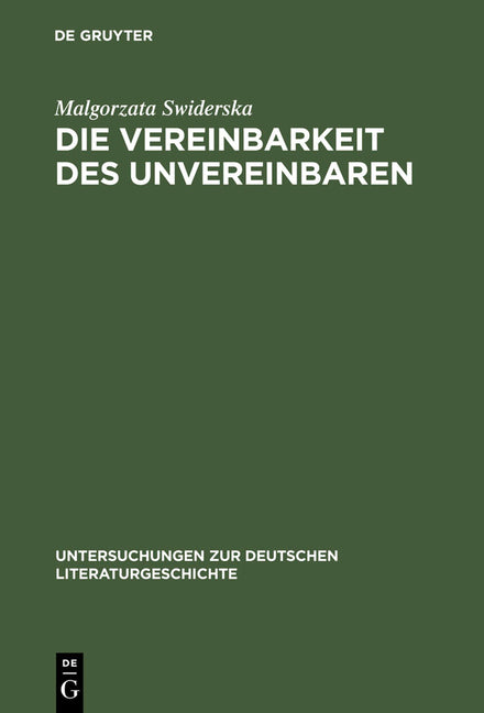 Vereinbarkeit des Unvereinbaren (Reprint 2013) - Ingram