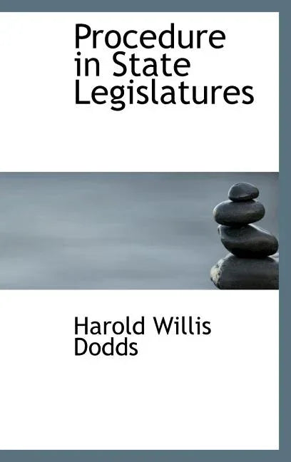 Procedure in State Legislatures - stevensbooks
