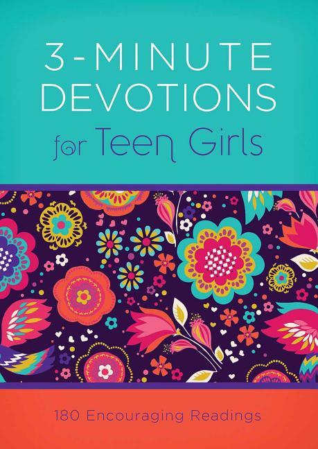 3-Minute Devotions for Teen Girls: 180 Encouraging Readings - stevensbooks