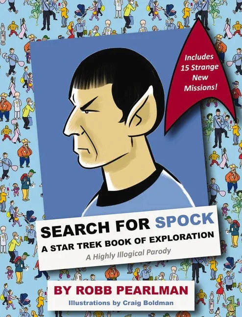 Search for Spock: A Star Trek Book of Exploration: A Highly Illogical Search and Find Parody - stevensbooks