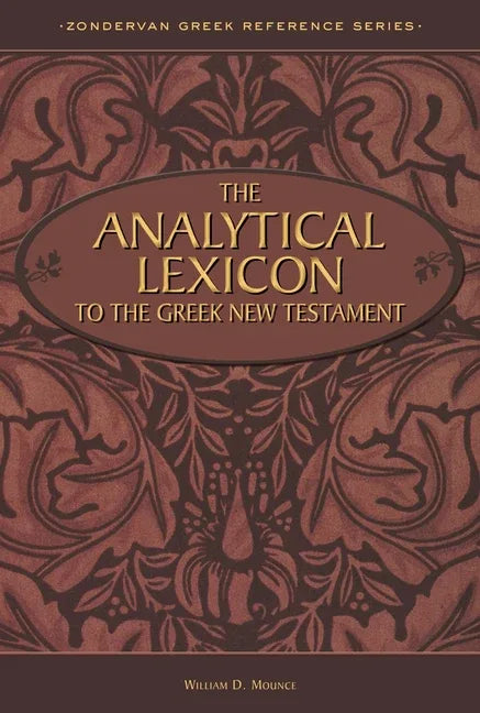 Analytical Lexicon to the Greek New Testament - stevensbooks