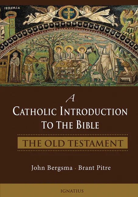 Catholic Introduction to the Bible: The Old Testament - stevensbooks
