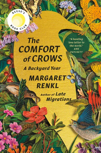 Comfort of Crows (Reese's Book Club Pick): A Backyard Year - stevensbooks