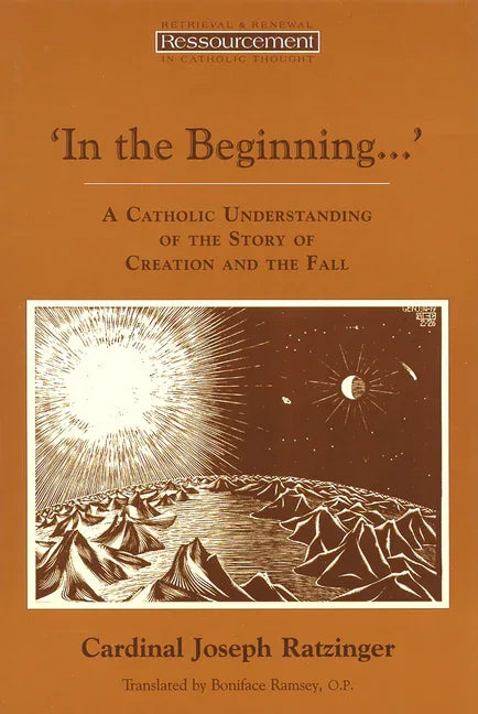 In the Beginning...': A Catholic Understanding of the Story of Creation and the Fall - stevensbooks