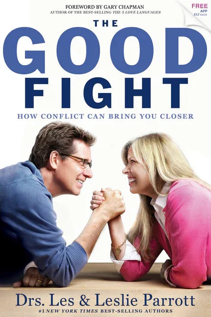 Good Fight: How Conflict Can Bring You Closer - stevensbooks