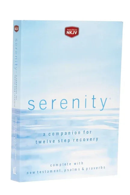 Serenity-NKJV: A Companion for Twelve Step Recovery - stevensbooks