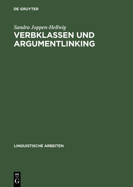 Verbklassen Und Argumentlinking: Nicht-Kanonische Argumente, Expletiva Und Vierstellige Kausativa in Ergativ- Versus Akkusativsprachen (Reprint 2014) - Ingram