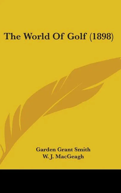 World Of Golf (1898) - stevensbooks