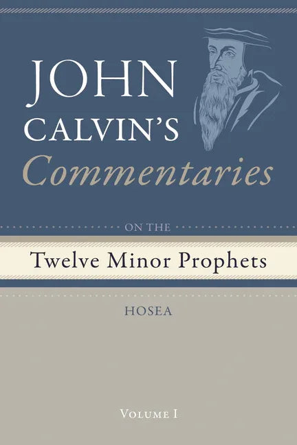 Commentaries on the Twelve Minor Prophets, Volume 1 - stevensbooks