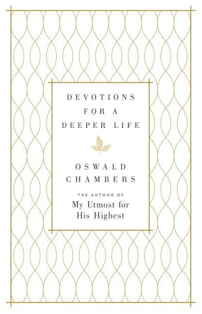 Devotions for a Deeper Life: A Daily Devotional - stevensbooks