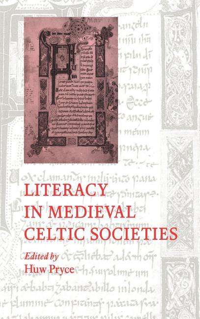 Literacy in Medieval Celtic Societies - stevensbooks