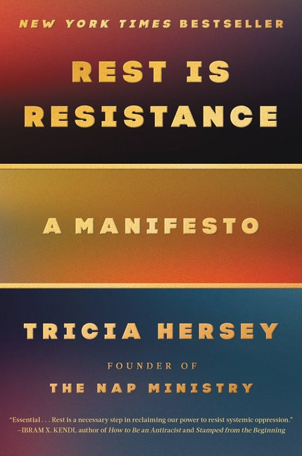 Rest Is Resistance: A Manifesto - Ingram