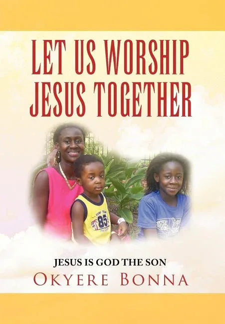 Let Us Worship Jesus Together - stevensbooks