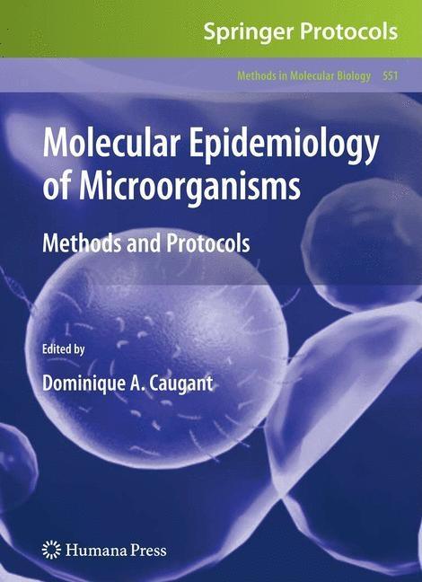 Molecular Epidemiology of Microorganisms: Methods and Protocols (2009) - stevensbooks