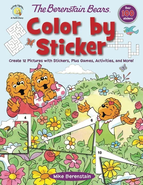 Berenstain Bears Color by Sticker: Create 12 Pictures with Stickers, Plus Games, Activities, and More! - stevensbooks