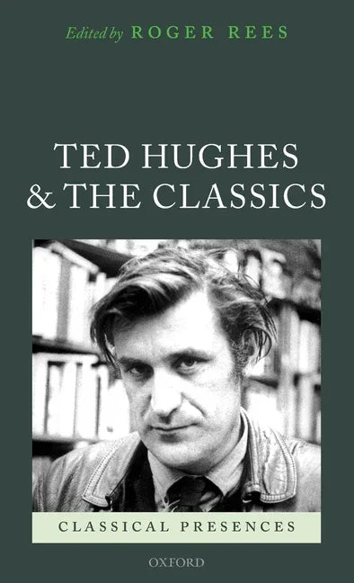 Ted Hughes and the Classics - stevensbooks