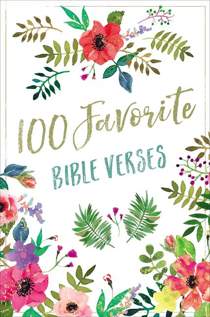 100 Favorite Bible Verses: Devotions and Scripture for Daily Inspiration - Ingram