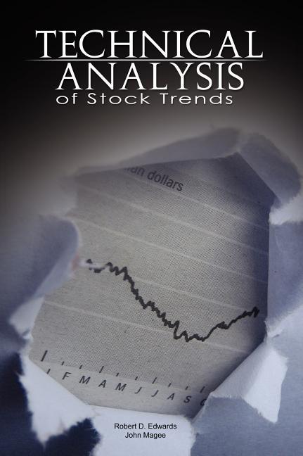 Technical Analysis of Stock Trends by Robert D. Edwards and John Magee - stevensbooks